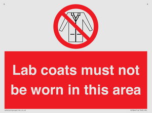 Lab coats must not be worn in this area